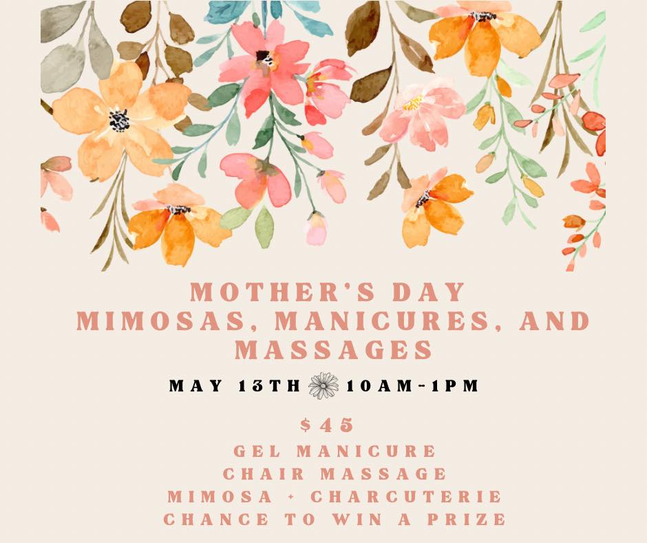 Mother's Day Mimosas, Manicures, and Massages
