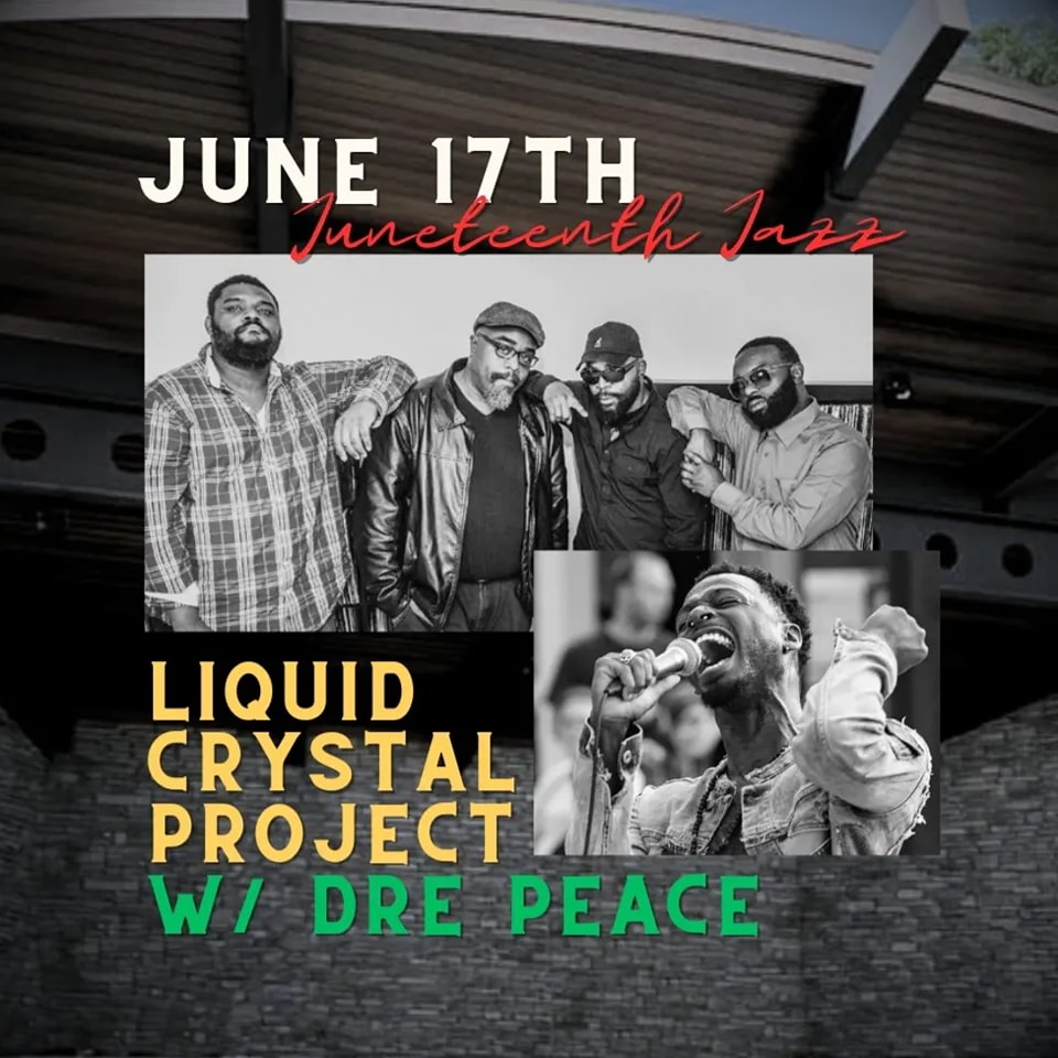East Green Summer Concert Series | Liquid Crystal Project feat. Dre Peace