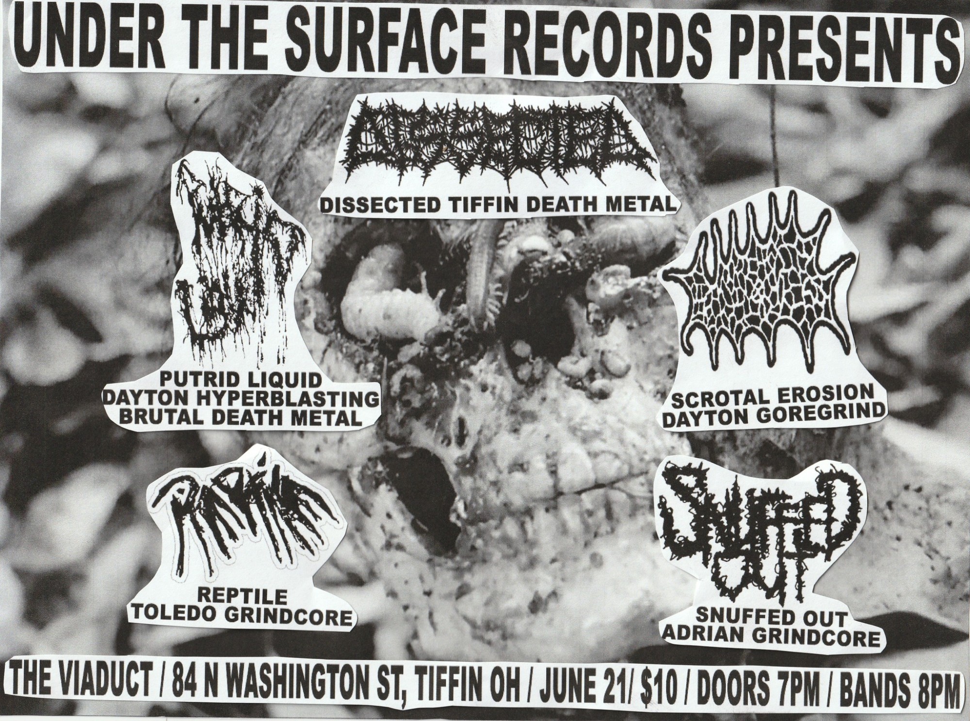 Dissected, Putrid Liquid, Scrotal Erosion, Reptile, and Snuffed Out @ The Viaduct