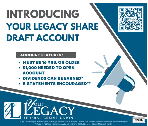 New Share Account Just Released- Your Legacy Federal Credit Union