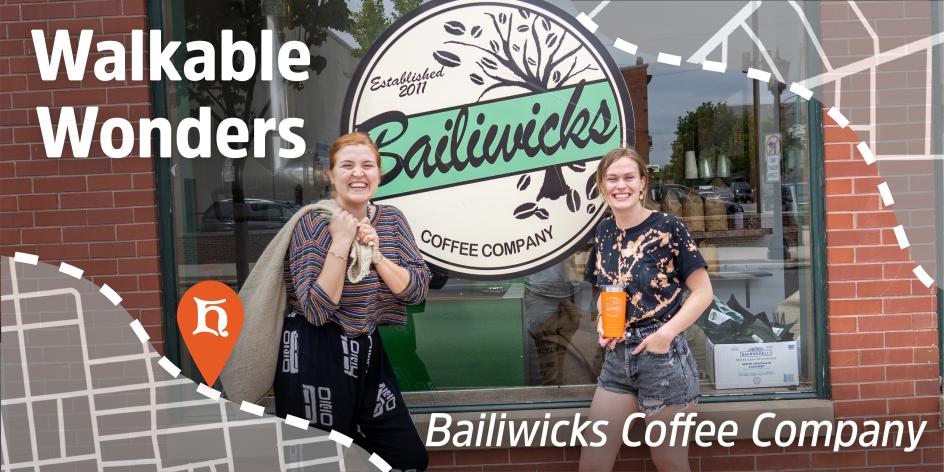 Walkable Wonders:  Bailiwicks Coffee Company