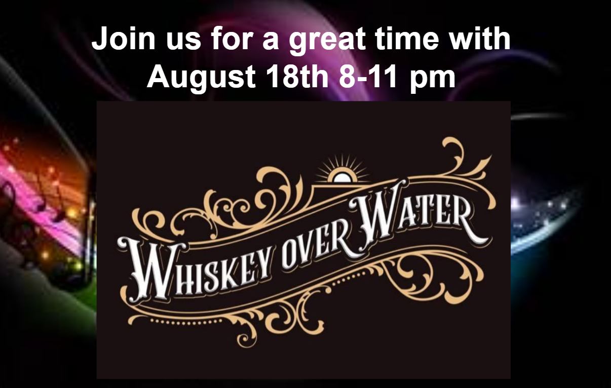 Whiskey Over Water @ Left Field New Riegel