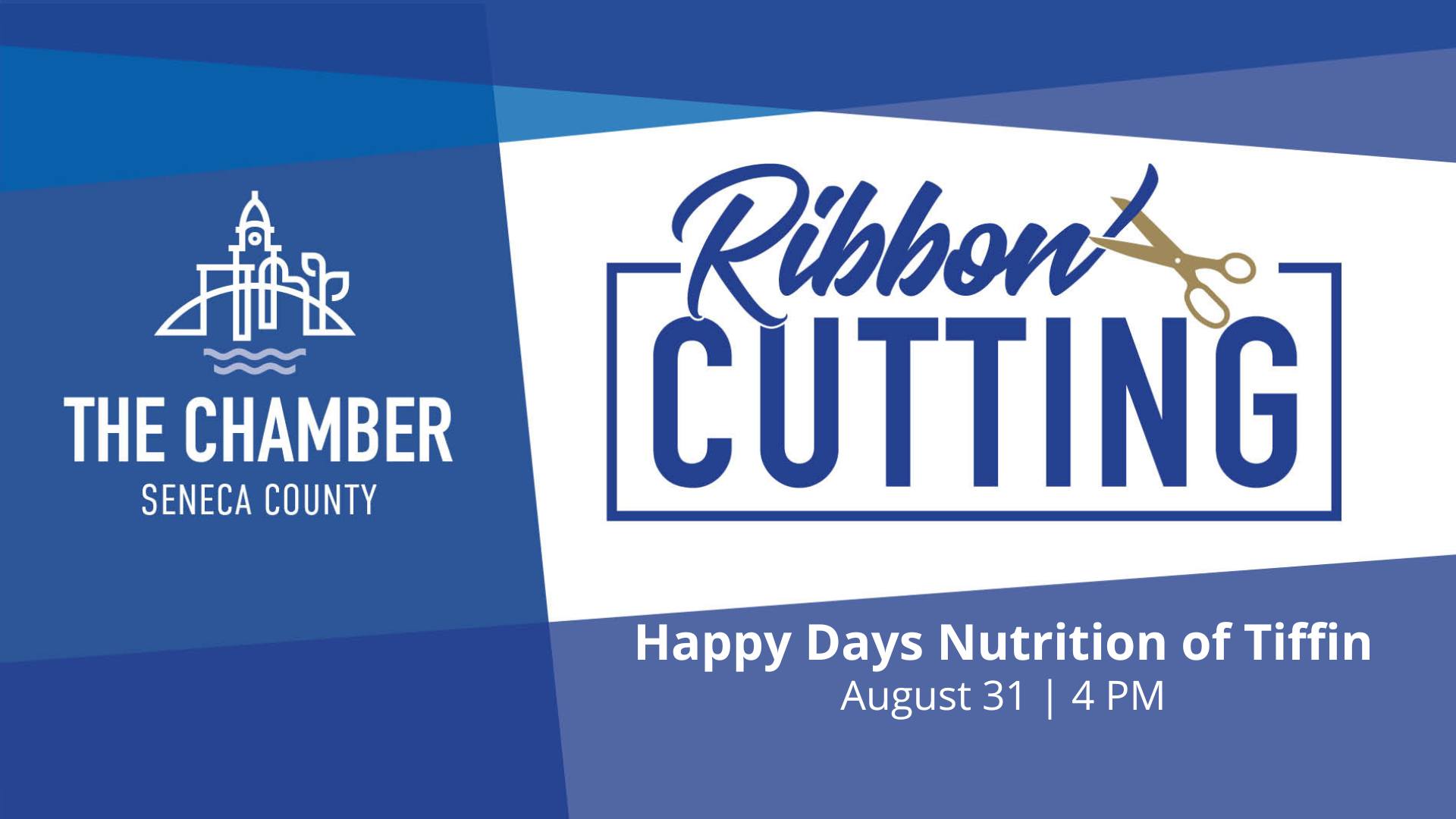 Seneca Regional Chamber | Ribbon Cutting for Happy Days Nutrition of Tiffin