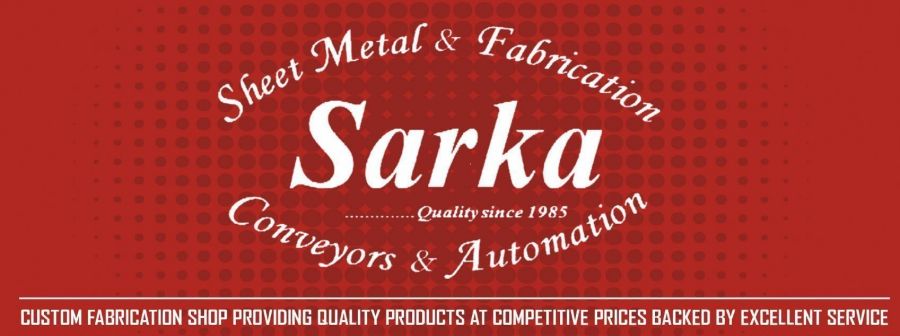 Sarka Sheet Metal & Fab., Inc./Sarka Conveyors & Automations Systems