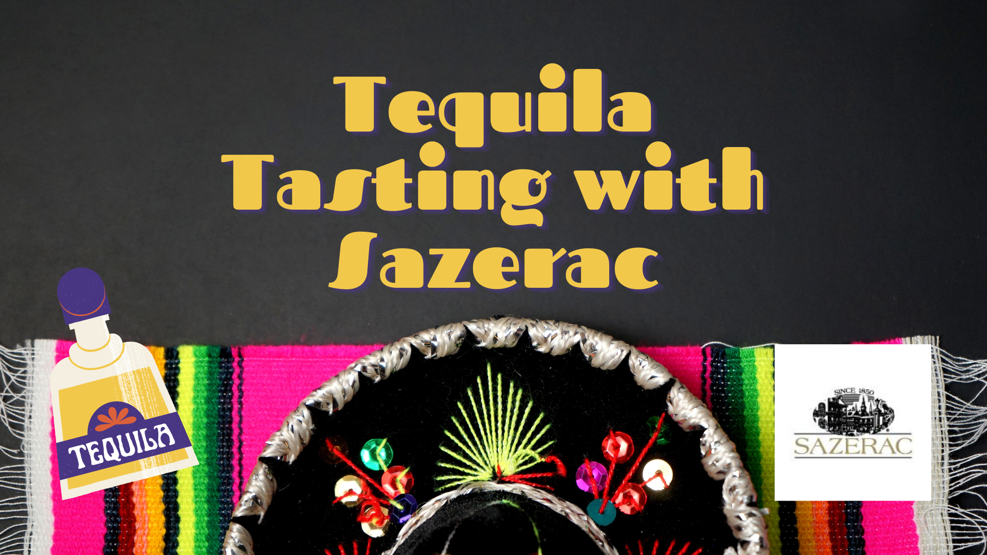 Tequila Tasting with Sazerac